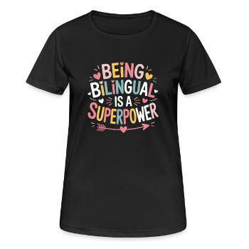 Fremdsprache Sprüche Lustige Fremdsprache Geschenk - Frauen T-Shirt atmungsaktiv - Schwarz - Vorne - AI Model Female 172 light (172cm)
