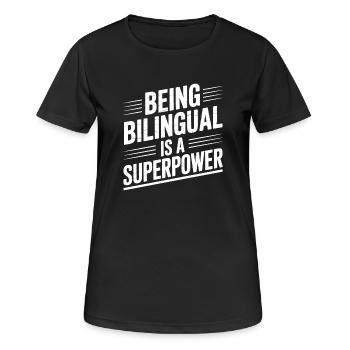 Fremdsprache Sprüche Lustige Fremdsprache Geschenk - Frauen T-Shirt atmungsaktiv - Schwarz - Vorne - AI Model Female 172 light (172cm)