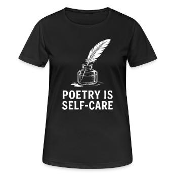 Poesie als Selbstfürsorge - Frauen T-Shirt atmungsaktiv - Schwarz - Vorne - AI Model Female 172 light (172cm)
