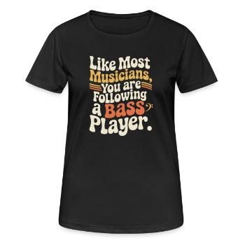 Bassist Following A Bass Player Band Bassspieler - Frauen T-Shirt atmungsaktiv - Schwarz - Vorne - AI Model Female 172 light (172cm)