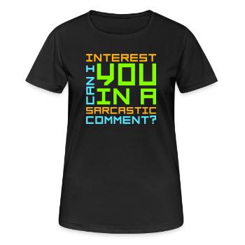 Can I Interest You In A Sarcastic Comment Lustig - Women's Breathable T-Shirt - black - Front - AI Model Female 172 light (172cm)