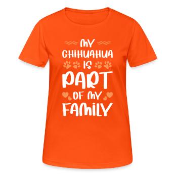 Mein Chihuahua ist Familienmitglied - Frauen T-Shirt atmungsaktiv - Neonorange - Vorne - AI Model Female 172 dark (172cm)