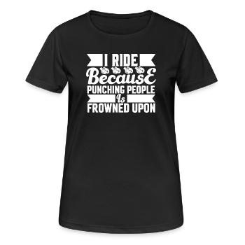 Ride because punching is not allowed - Women's Breathable T-Shirt - black - Front - AI Model Female 172 light (172cm)