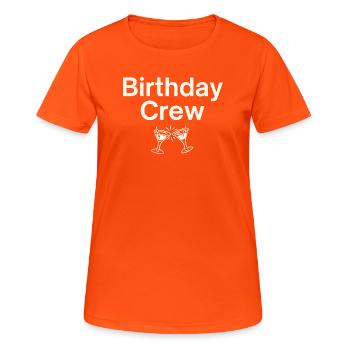 Birthday Crew - Frauen T-Shirt atmungsaktiv - Neonorange - Vorne - AI Model Female 172 dark (172cm)