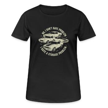 Je n’ai pas de problème de voiture, j’ai un problème de rangement - T-shirt respirant Femme - noir - Devant - AI Model Female 172 light (172cm)