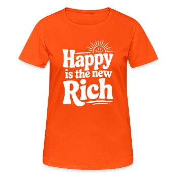 Glücklich ist der neue Reiche - Frauen T-Shirt atmungsaktiv - Neonorange - Vorne - AI Model Female 172 dark (172cm)