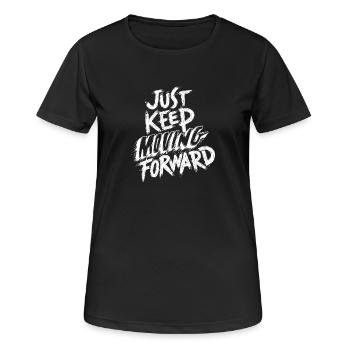 Just Keep Moving Forward - Women's Breathable T-Shirt - black - Front - AI Model Female 172 light (172cm)