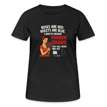 Regardez assez d’émissions de meurtres jamais trouvées - T-shirt respirant Femme - noir - Devant - AI Model Female 172 light (172cm)