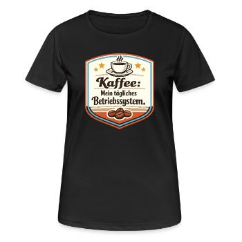Kaffee: Mein tägliches Betriebssystem - Frauen T-Shirt atmungsaktiv - Schwarz - Vorne - AI Model Female 172 light (172cm)