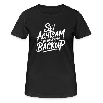 Achtsamkeit Spruch - Frauen T-Shirt atmungsaktiv - Schwarz - Vorne - AI Model Female 172 light (172cm)