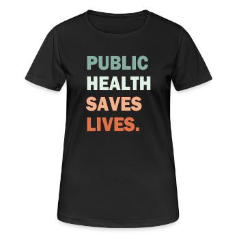 La santé publique sauve des vies Typographie du gradient - T-shirt respirant Femme - noir - Devant - AI Model Female 172 light (172cm)