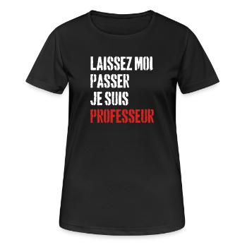 Laissez-Moi passer, je suis professeur - T-shirt respirant Femme - noir - Devant - AI Model Female 172 light (172cm)