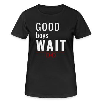 Good Boys Wait – Système de récompense pour l’obéissance - T-shirt respirant Femme - noir - Devant - AI Model Female 172 light (172cm)
