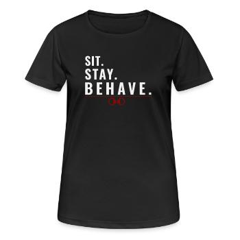 Assieds-toi. Reste. Comportez-vous bien. – Mentalité d’obéissance - T-shirt respirant Femme - noir - Devant - AI Model Female 172 light (172cm)