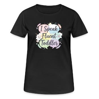 Ich spreche fließend Kleinkind - Frauen T-Shirt atmungsaktiv - Schwarz - Vorne - AI Model Female 172 light (172cm)