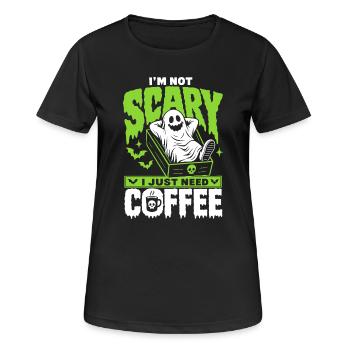I'm Not Scary I Just Need Coffee - Frauen T-Shirt atmungsaktiv - Schwarz - Vorne - AI Model Female 172 light (172cm)