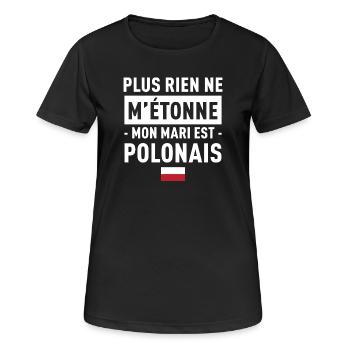 Plus Rien Ne M Etonne Mon Mari Est Polonais T-S... - T-shirt respirant Femme - noir - Devant - AI Model Female 172 light (172cm)