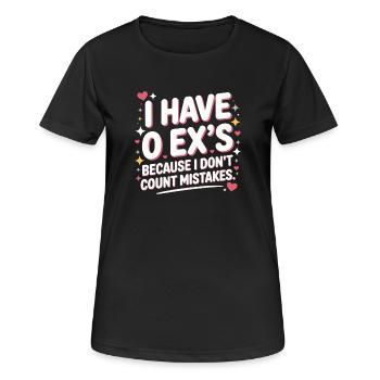 Ex Boyfriend I Have 0 Exs Separation Divorce Single - Women's Breathable T-Shirt - black - Front - AI Model Female 172 light (172cm)