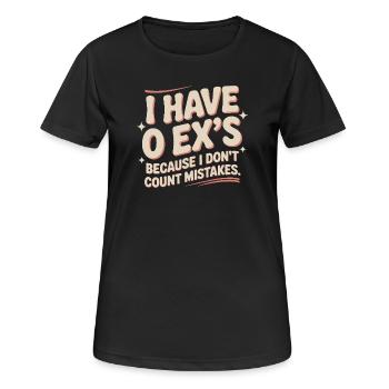 Ex Boyfriend I Have 0 Exs Separation Divorce Single - Women's Breathable T-Shirt - black - Front - AI Model Female 172 light (172cm)