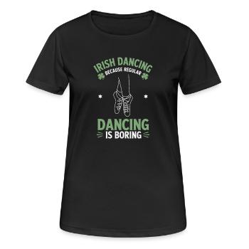 Irish Dance Irish Dancing Gift - Women's Breathable T-Shirt - black - Front - AI Model Female 172 light (172cm)