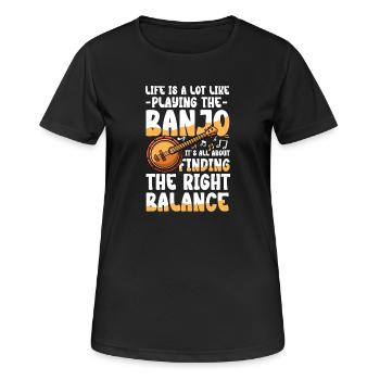 Life is like playing banjo: find the right one - Women's Breathable T-Shirt - black - Front - AI Model Female 172 light (172cm)