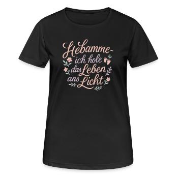 Hebamme: Leben ans Licht - Frauen T-Shirt atmungsaktiv - Schwarz - Vorne - AI Model Female 172 light (172cm)