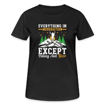 Everything In Moderation Except Hiking and Beer - Women's Breathable T-Shirt - black - Front - AI Model Female 172 light (172cm)