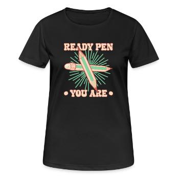 Funny Art Painter Ready Pen You Are Drawing Artist - Frauen T-Shirt atmungsaktiv - Schwarz - Vorne - AI Model Female 172 light (172cm)