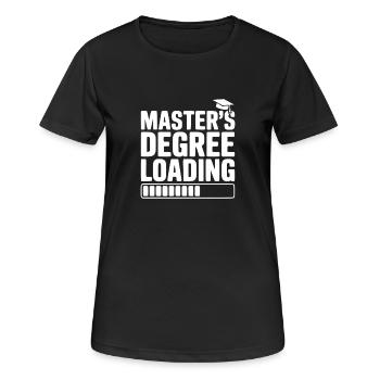 Master's Degree Loading - Women's Breathable T-Shirt - black - Front - AI Model Female 172 light (172cm)
