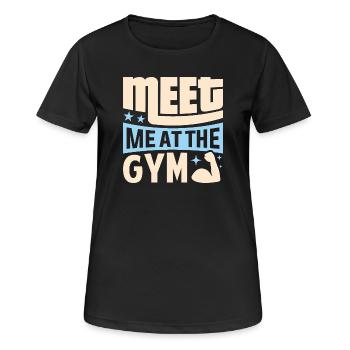Meat Me at the Gym Fitness-Pun - Women's Breathable T-Shirt - black - Front - AI Model Female 172 light (172cm)