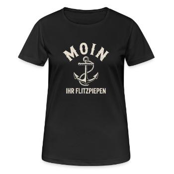 Moin Ihr Flitzpiepen Norddeutsch Hamburg Büro Moin - Frauen T-Shirt atmungsaktiv - Schwarz - Vorne - AI Model Female 172 light (172cm)