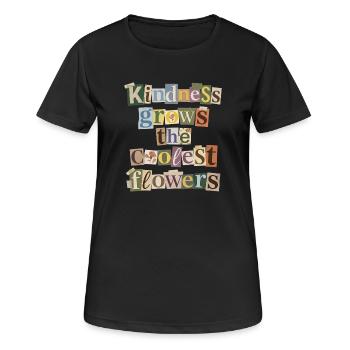 La gentillesse fait pousser les fleurs les plus fraîches - T-shirt respirant Femme - noir - Devant - AI Model Female 172 light (172cm)
