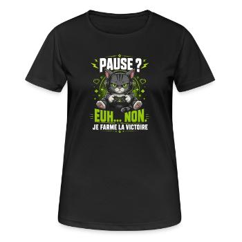 Pause Äh Nein, Ich Farm Den Sieg Katze Gamer - Frauen T-Shirt atmungsaktiv - Schwarz - Vorne - AI Model Female 172 light (172cm)