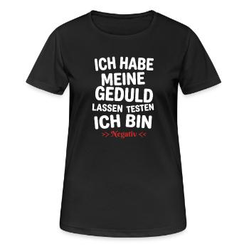 Ich habe meine Geduld testen lassen - Frauen T-Shirt atmungsaktiv - Schwarz - Vorne - AI Model Female 172 light (172cm)