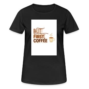 But First, Coffee Spruch Design - Frauen T-Shirt atmungsaktiv - Schwarz - Vorne - AI Model Female 172 light (172cm)