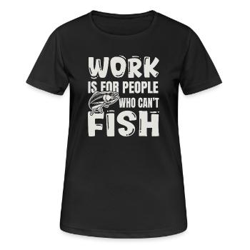 Angelhumor – Geschenk eines Fischerkollegen - Frauen T-Shirt atmungsaktiv - Schwarz - Vorne - AI Model Female 172 light (172cm)