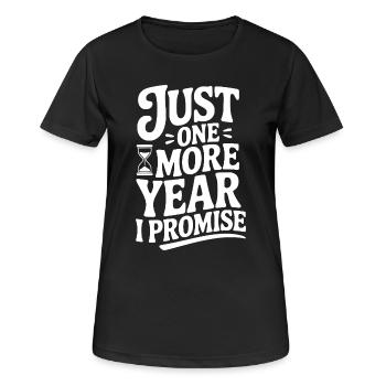 Nur noch ein Jahr, das verspreche ich - Frauen T-Shirt atmungsaktiv - Schwarz - Vorne - AI Model Female 172 light (172cm)