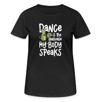La danse est la langue que mon corps parle - T-shirt respirant Femme - noir - Devant - AI Model Female 172 light (172cm)