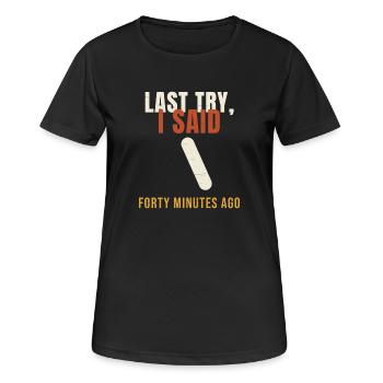 Skateboard Dernier essai J’ai dit il y a quarante minutes Drôle - T-shirt respirant Femme - noir - Devant - AI Model Female 172 light (172cm)