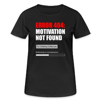 404 Motivation nicht gefunden - Frauen T-Shirt atmungsaktiv - Schwarz - Vorne - AI Model Female 172 light (172cm)