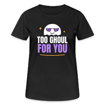 Too Ghoul for You Funny Halloween Ghost Sunglasses - Frauen T-Shirt atmungsaktiv - Schwarz - Vorne - AI Model Female 172 light (172cm)