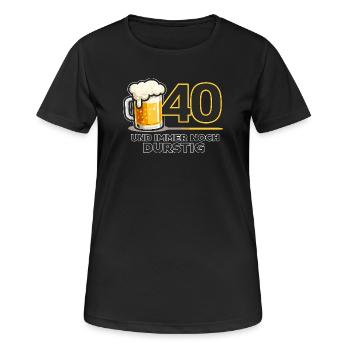 40. Geburtstag: Durstiger Humor - Frauen T-Shirt atmungsaktiv - Schwarz - Vorne - AI Model Female 172 light (172cm)