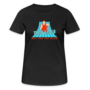 Track And Field Athletes Not For Weak - Women's Breathable T-Shirt - black - Front - AI Model Female 172 light (172cm)