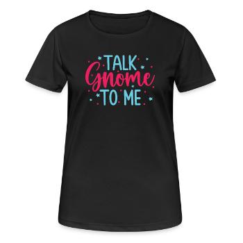 Costume de nain de jardin Parle à moi de gnome - T-shirt respirant Femme - noir - Devant - AI Model Female 172 light (172cm)