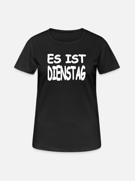 Dienstag - Frauen T-Shirt atmungsaktiv - Schwarz