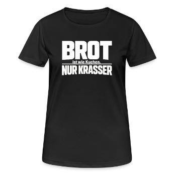 Le pain, c’est comme un gâteau. Seulement crasser - T-shirt respirant Femme - noir - Devant - AI Model Female 172 light (172cm)
