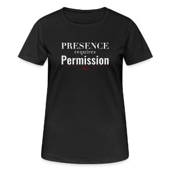 La présence nécessite une autorisation – Culture d’autorité - T-shirt respirant Femme - noir - Devant - AI Model Female 172 light (172cm)