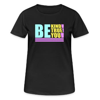 Sois gentil, sois sincère, sois toi-même, un amour de soi inspirant - T-shirt respirant Femme - noir - Devant - AI Model Female 172 light (172cm)