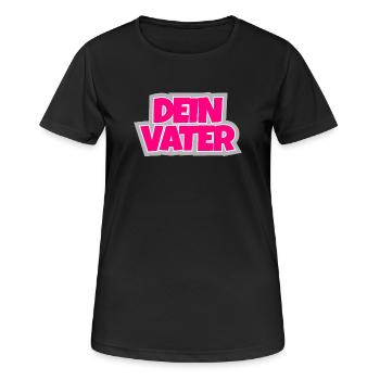 Dein Vater - la suite ironique. - T-shirt respirant Femme - noir - Devant - AI Model Female 172 light (172cm)