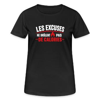 Excuses Ne Brûlent Pas Calories - T-shirt respirant Femme - noir - Devant - AI Model Female 172 light (172cm)